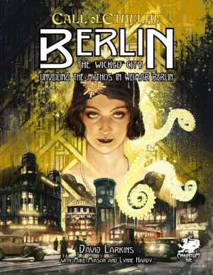 Call of Cthulu Berlin: The Wicked City
